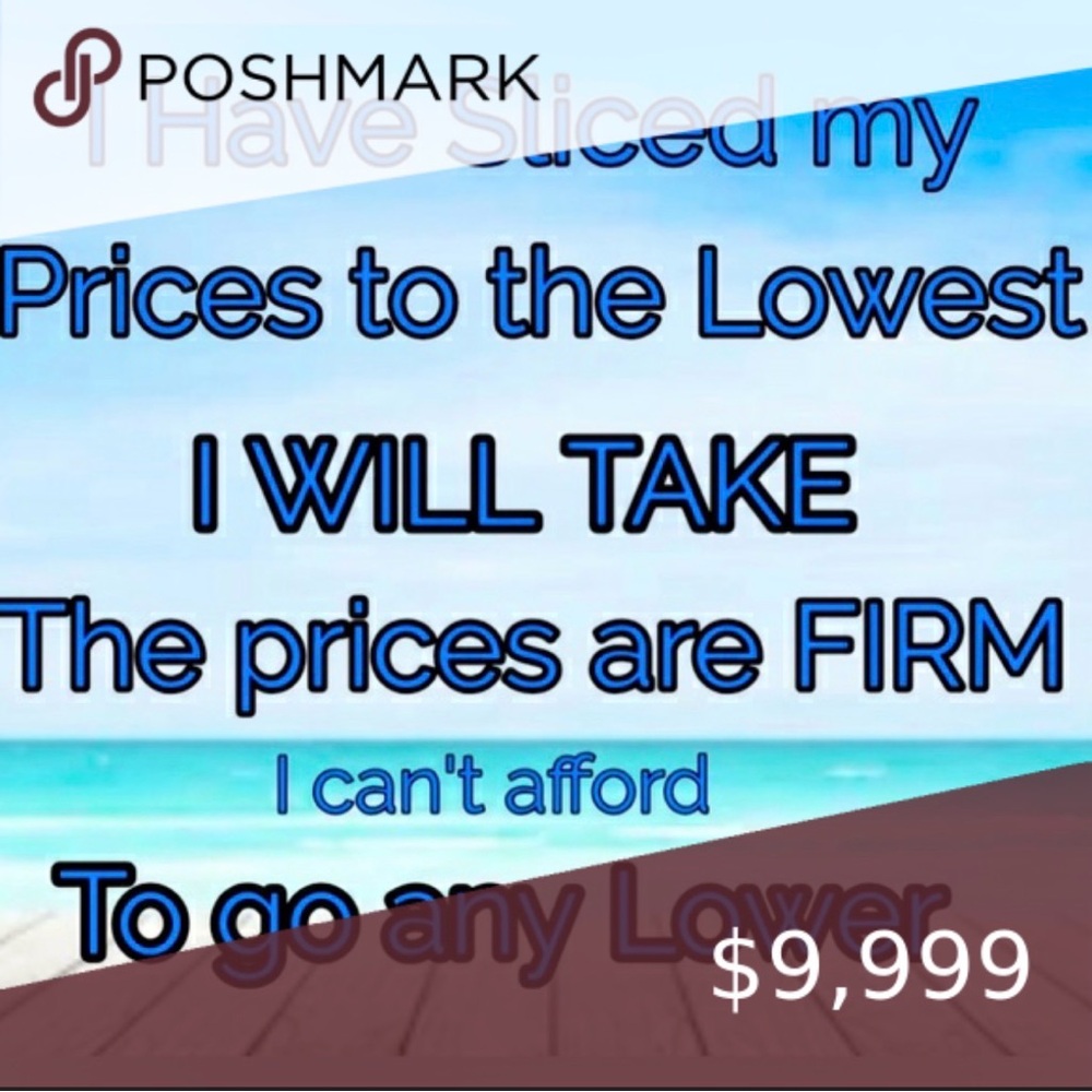 MY CLOSET PRICE ARE FIRM AND REFLECT POSHMARK 20%